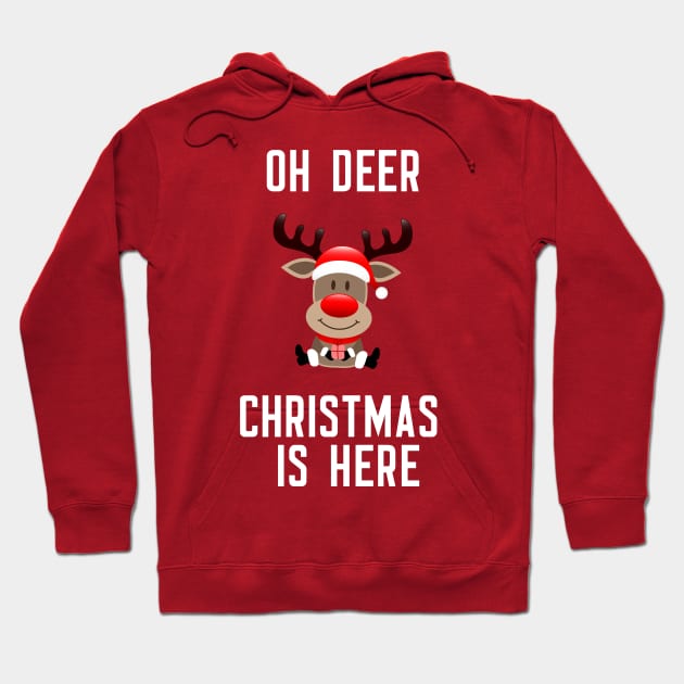 Oh Deer Christmas Is Here Hoodie by cleverth